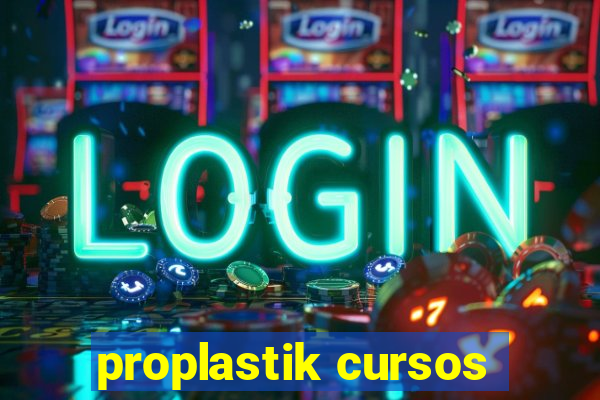 proplastik cursos